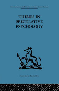 Title: Themes in Speculative Psychology, Author: Nehemiah Jordan