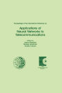 Proceedings of the International Workshop on Applications of Neural Networks to Telecommunications / Edition 1