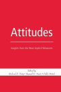 Attitudes: Insights from the New Implicit Measures / Edition 1