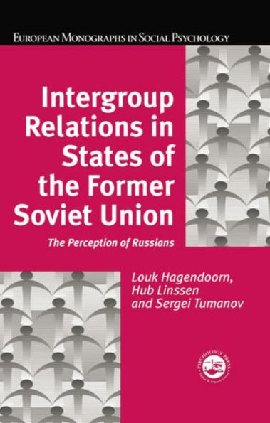 Intergroup Relations States of The Former Soviet Union: Perception Russians