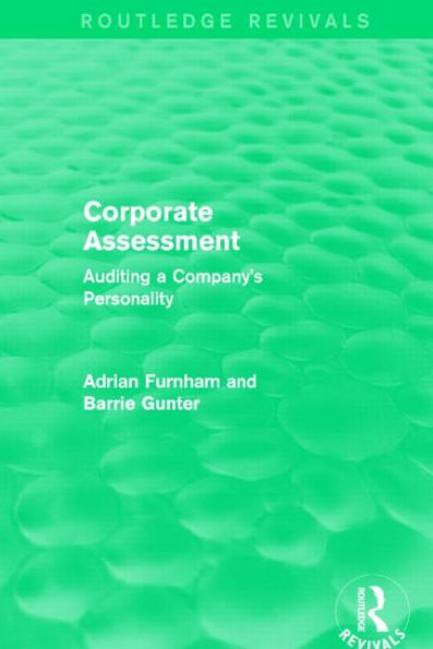 Corporate Assessment (Routledge Revivals): Auditing a Company