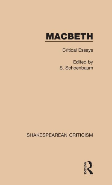 Macbeth: Critical Essays
