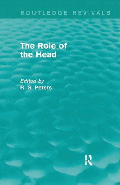 the Role of Head (Routledge Revivals)