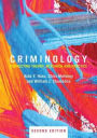 Criminology: Connecting Theory, Research and Practice / Edition 2