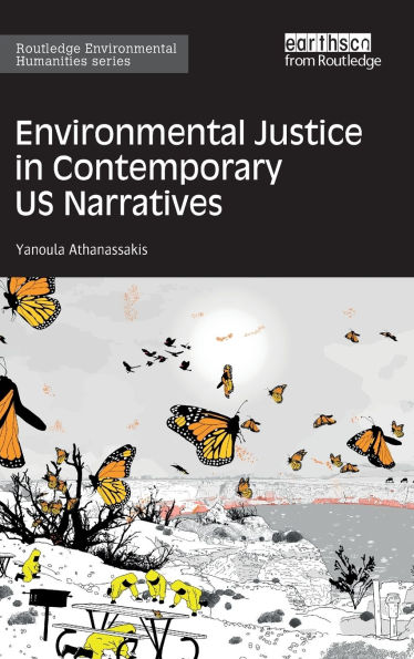 Environmental Justice Contemporary US Narratives