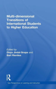 Title: Multi-dimensional Transitions of International Students to Higher Education / Edition 1, Author: Divya Jindal-Snape