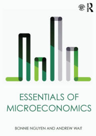 Title: Essentials of Microeconomics / Edition 1, Author: Bonnie Nguyen