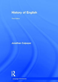 Title: History of English / Edition 3, Author: Jonathan Culpeper