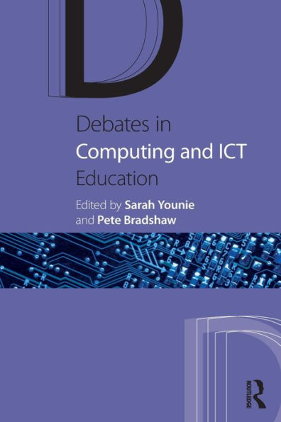 Debates in Computing and ICT Education / Edition 1