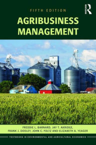 Title: Agribusiness Management / Edition 5, Author: Freddie L. Barnard