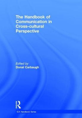 The Handbook of Communication in Cross-cultural Perspective / Edition 1