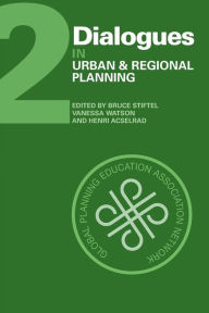 Title: Dialogues in Urban and Regional Planning: Volume 2, Author: Bruce Stiftel