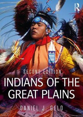 Indians of the Great Plains / Edition 2