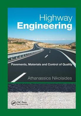 Highway Engineering: Pavements, Materials and Control of Quality / Edition 1