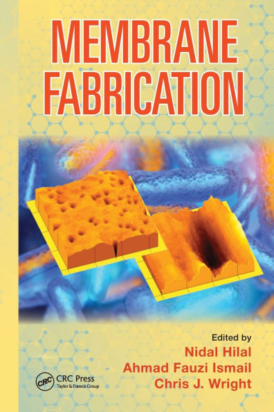 Membrane Fabrication / Edition 1