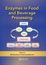 Enzymes in Food and Beverage Processing / Edition 1