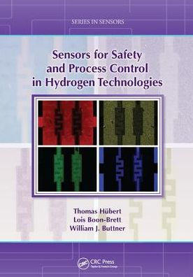 Sensors for Safety and Process Control in Hydrogen Technologies / Edition 1