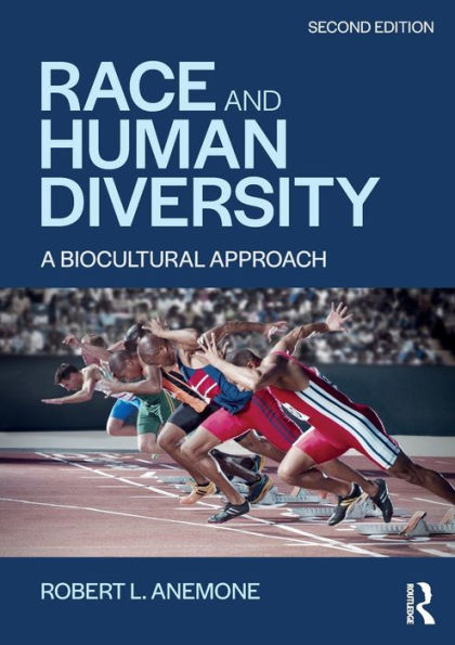 Race and Human Diversity: A Biocultural Approach / Edition 2