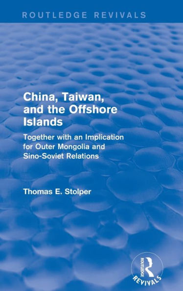China, Taiwan and the Offshore Islands