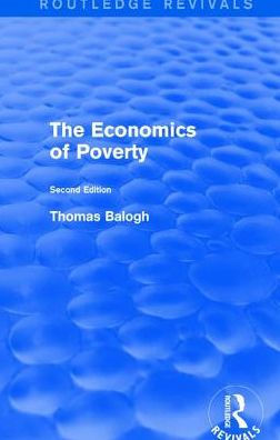 Revival: The Economics of Poverty (1974): Second Edition