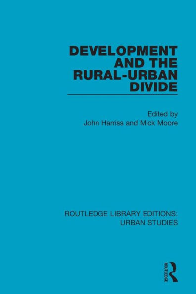 Development and the Rural-Urban Divide / Edition 1