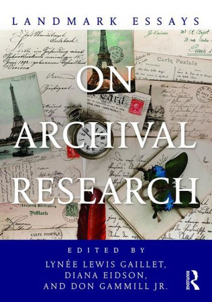 Landmark Essays on Archival Research / Edition 1