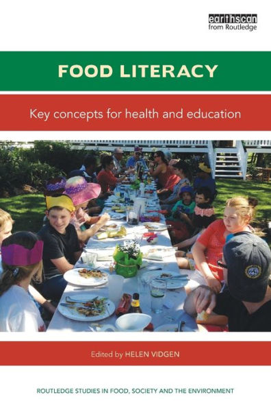 Food Literacy: Key concepts for health and education / Edition 1