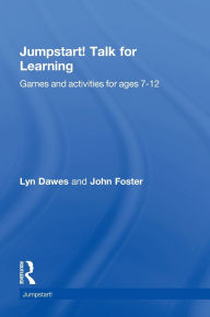 Title: Jumpstart! Talk for Learning: Games and activities for ages 7-12, Author: Lyn Dawes