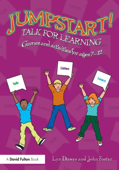 Jumpstart! Talk for Learning: Games and activities for ages 7-12 / Edition 1