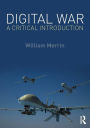 Digital War: A Critical Introduction / Edition 1