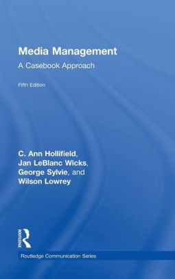 Media Management A Casebook Approachhardcover - 