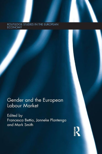 Gender and the European Labour Market / Edition 1