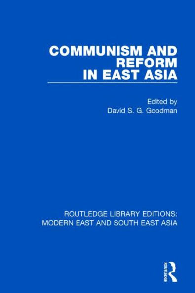 Communism and Reform East Asia