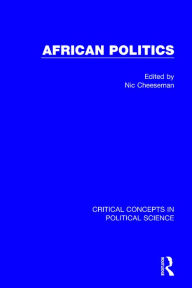 Title: African Politics (4-vol. set) / Edition 1, Author: Nic Cheeseman