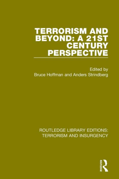 Terrorism and Beyond (RLE: & Insurgency): The 21st Century