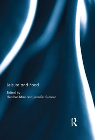 Title: Leisure and Food, Author: Heather Mair