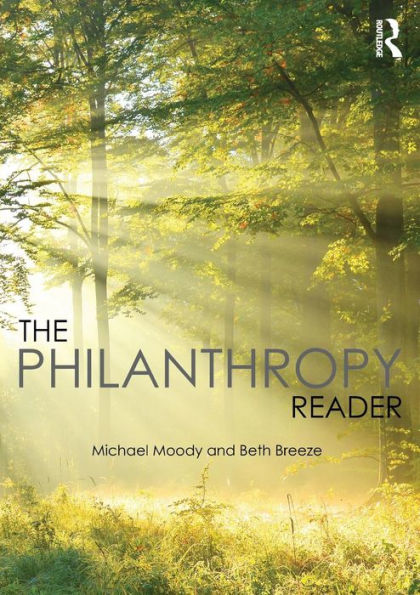 The Philanthropy Reader / Edition 1