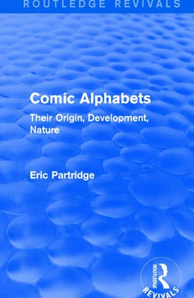 Comic Alphabets: Their Origin, Development, Nature