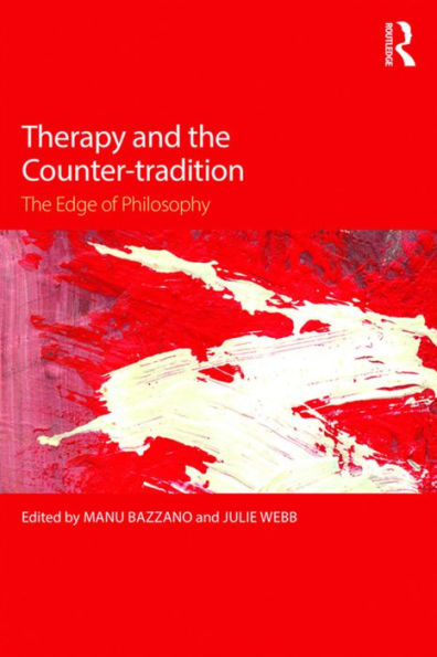 Therapy and the Counter-tradition: The Edge of Philosophy / Edition 1