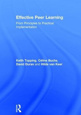 Effective Peer Learning: From Principles to Practical Implementation