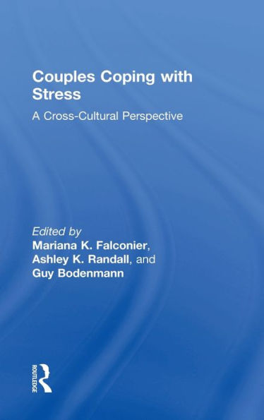 Couples Coping with Stress: A Cross-Cultural Perspective / Edition 1