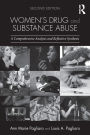 Women's Drug and Substance Abuse: A Comprehensive Analysis and Reflective Synthesis / Edition 2