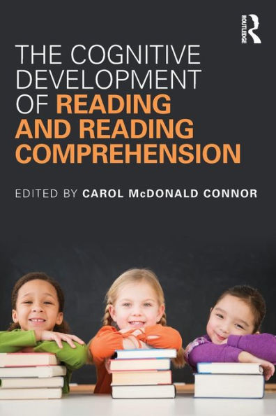The Cognitive Development of Reading and Reading Comprehension / Edition 1