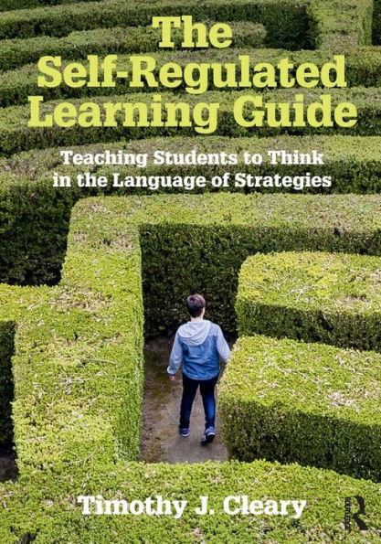 the Self-Regulated Learning Guide: Teaching Students to Think Language of Strategies