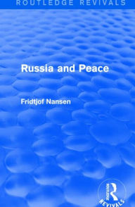 Title: Russia and Peace, Author: Fridtjof Nansen