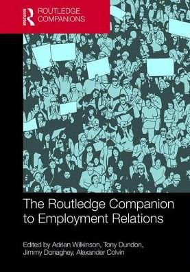 The Routledge Companion to Employment Relations / Edition 1