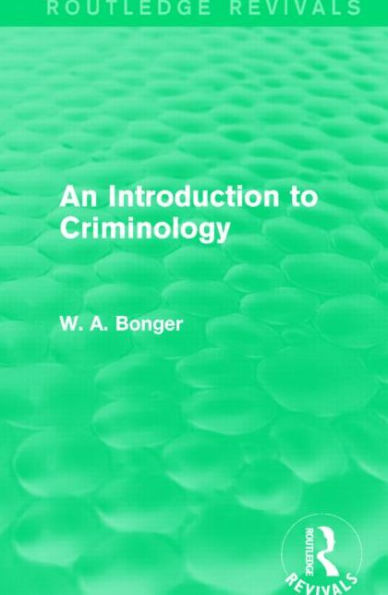 An Introduction to Criminology / Edition 1