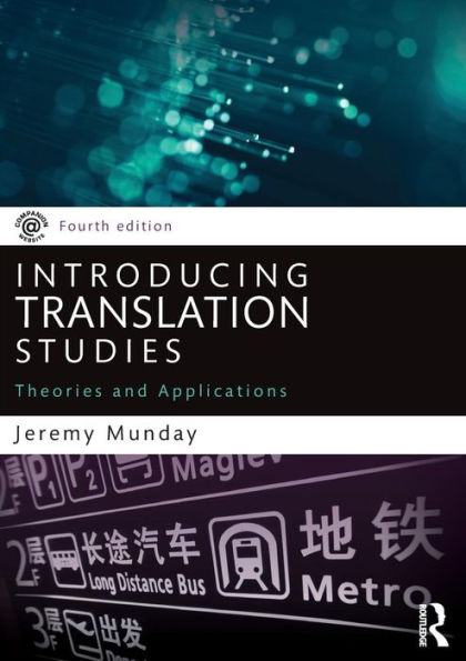 Introducing Translation Studies: Theories and Applications / Edition 4