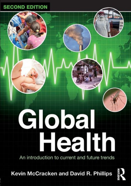 Global Health: An Introduction to Current and Future Trends / Edition 2