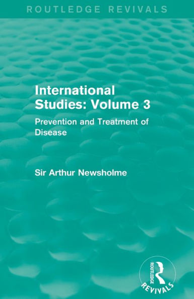 International Studies: Volume 3: Prevention and Treatment of Disease